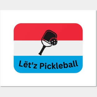 Letz Pickleball Posters and Art